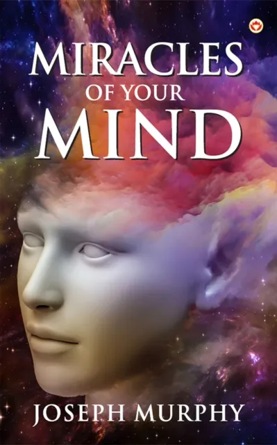 Miracles of Your Mind