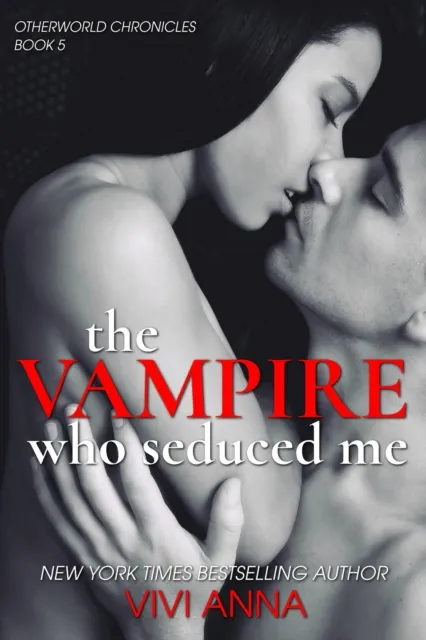 Vampire Who Seduced Me