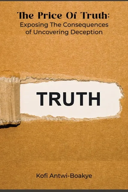 Price Of Truth - Exposing The Consequences Of Uncovering Deception
