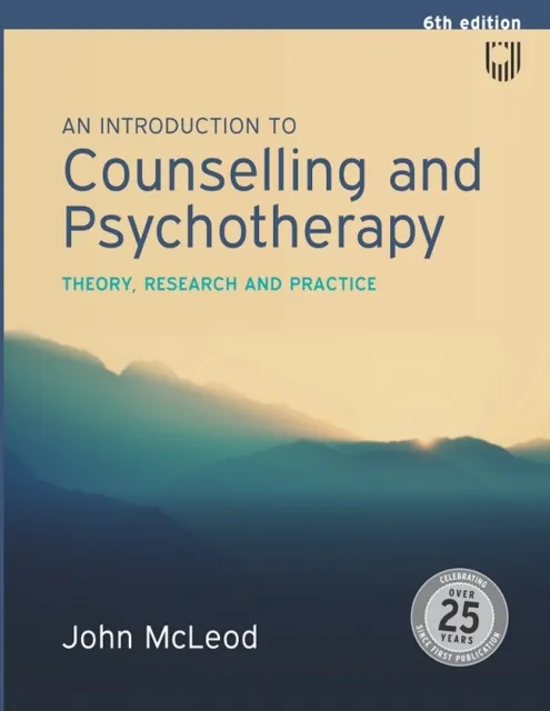 EBOOK: An Introduction to Counselling and Psychotherapy: Theory, Researc h and Practice