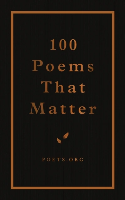 100 Poems That Matter