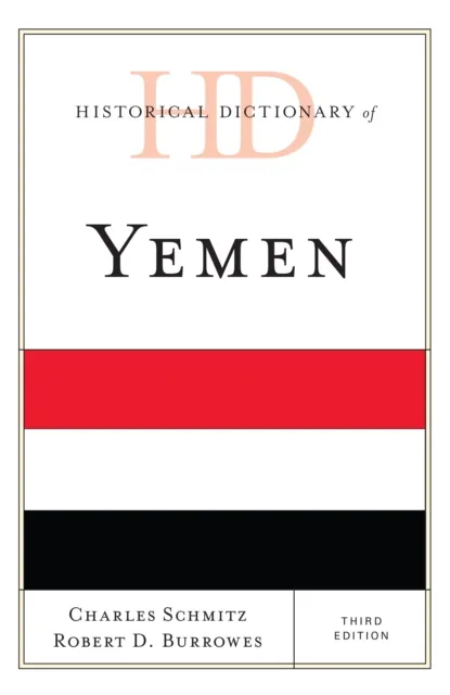 Historical Dictionary of Yemen