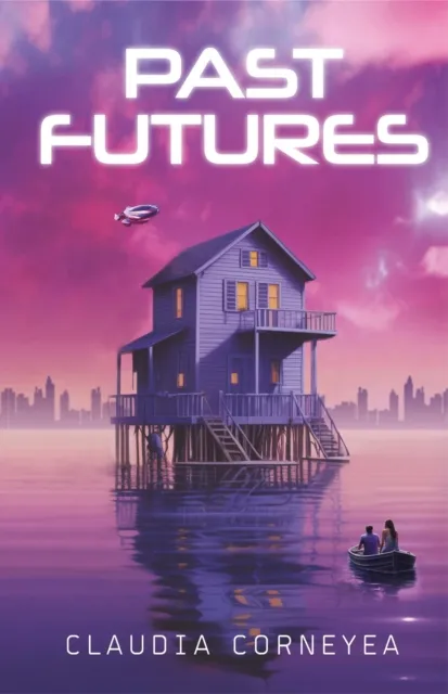 Past Futures