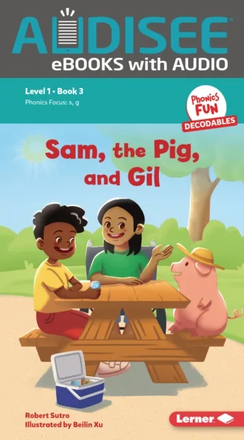 Sam, the Pig, and Gil