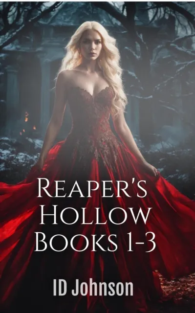 Reaper's Hollow: The Complete Series