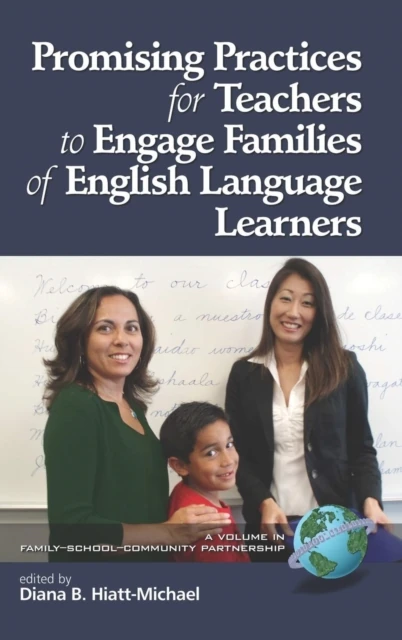 Promising Practices for Teachers to Engage Families of English Language Learners