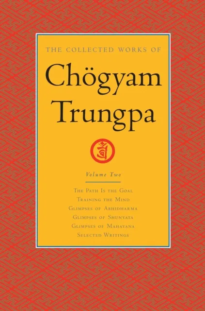 Collected Works of Chogyam Trungpa: Volume 2