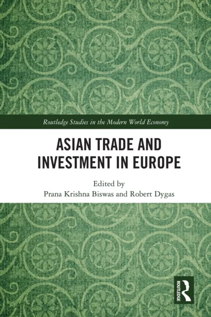 Asian Trade and Investment in Europe