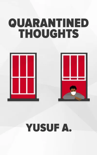 Quarantined Thoughts