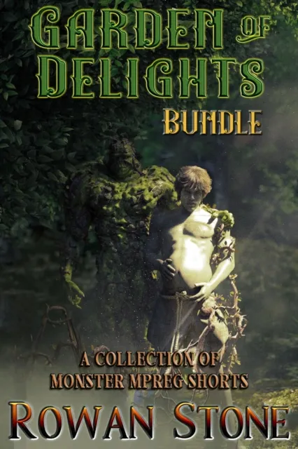 Garden of Delights Bundle (A Collection of Monster Mpreg Shorts)
