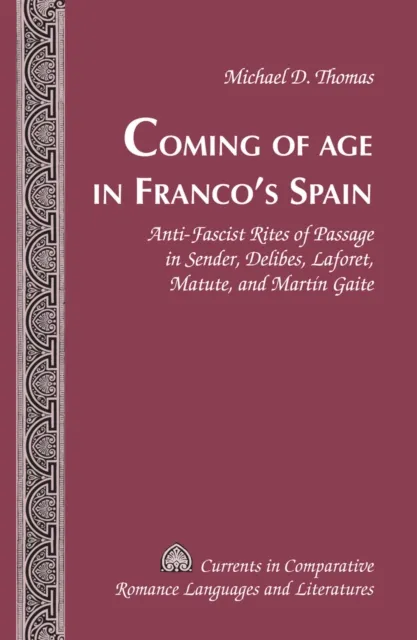 Coming of Age in Franco's Spain