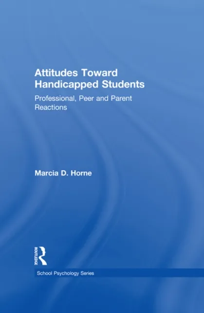 Attitudes Toward Handicapped Students
