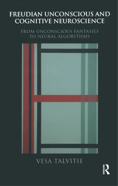 Freudian Unconscious and Cognitive Neuroscience