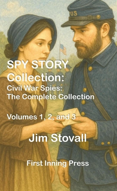 Spy Story Collection: Civil War Spies