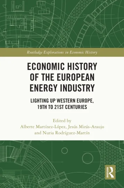 Economic History of the European Energy Industry