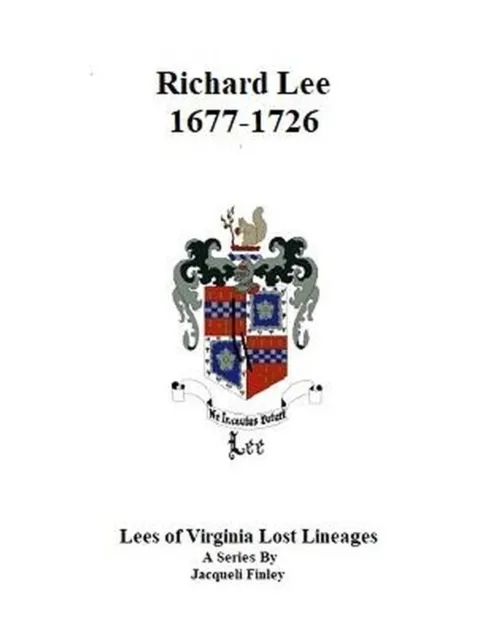 Richard Lee 1677 - 1726