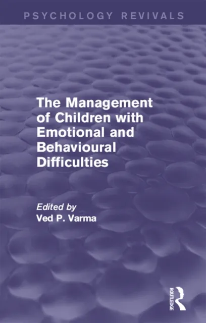Management of Children with Emotional and Behavioural Difficulties