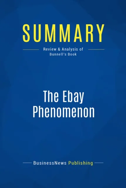 Summary: The Ebay Phenomenon