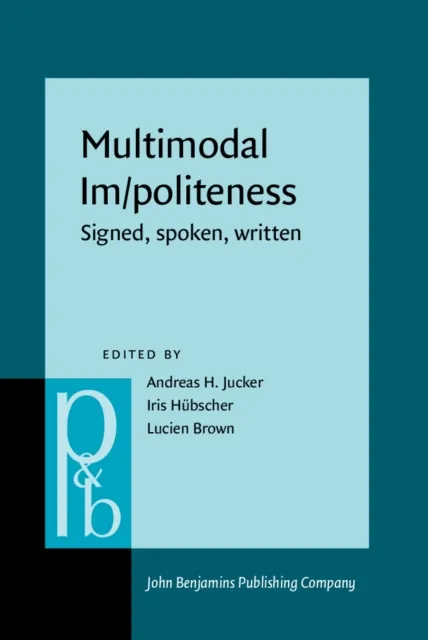Multimodal Im/politeness