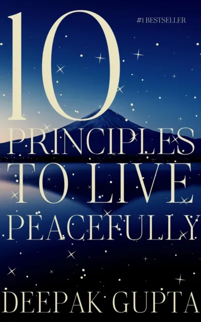 10 Principles to Live Peacefully