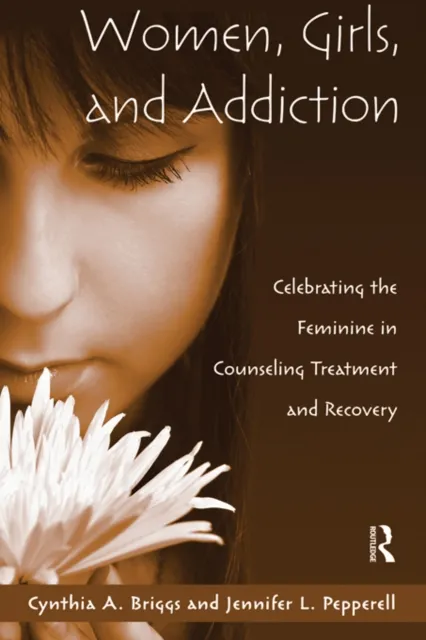 Women, Girls, and Addiction