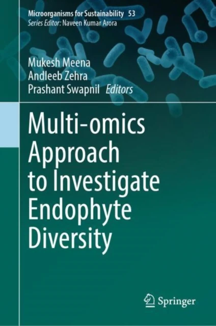Multi-omics Approach to Investigate Endophyte Diversity
