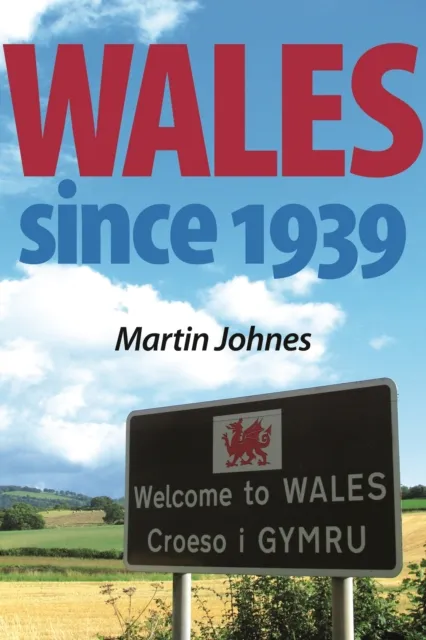 Wales since 1939