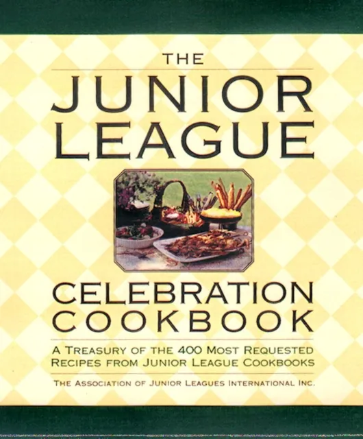 Junior League Celebration Cookbook
