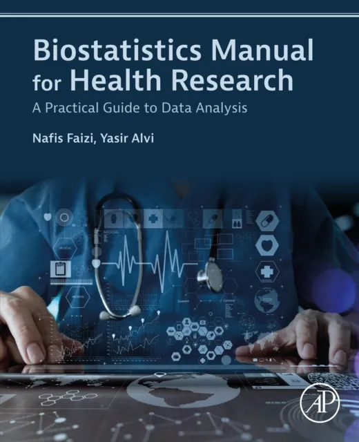 Biostatistics Manual for Health Research