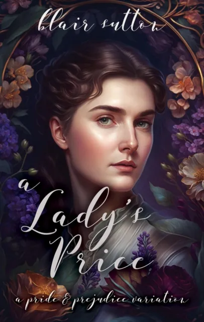 Lady's Price: A Pride and Prejudice Variation
