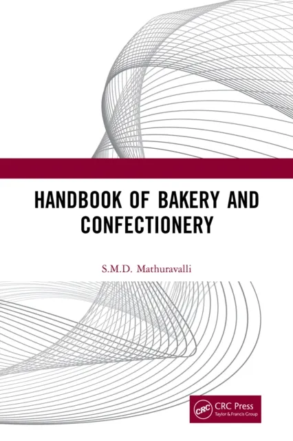 Handbook of Bakery and Confectionery