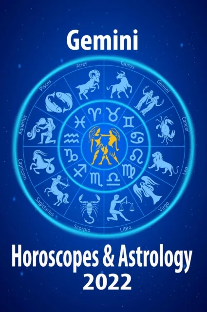 Gemini Horoscope & Astrology 2022