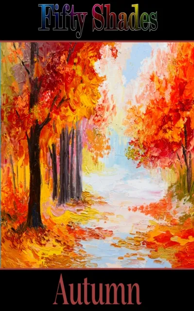 Fifty Shades of Autumn