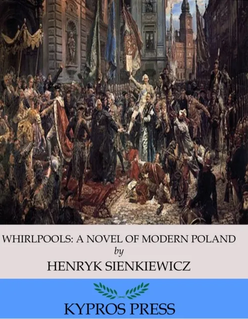 Whirlpools: A Novel of Modern Poland