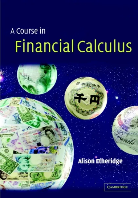 Course in Financial Calculus