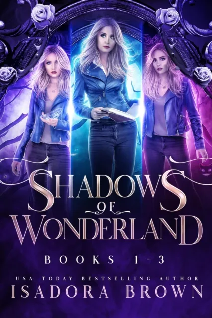 Shadows of Wonderland Box Set Books 1-3