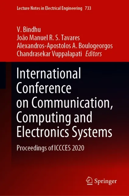 International Conference on Communication, Computing and Electronics Systems