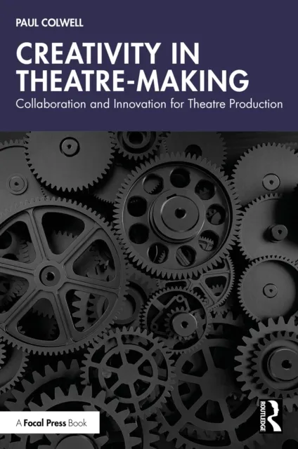 Creativity in Theatre-Making