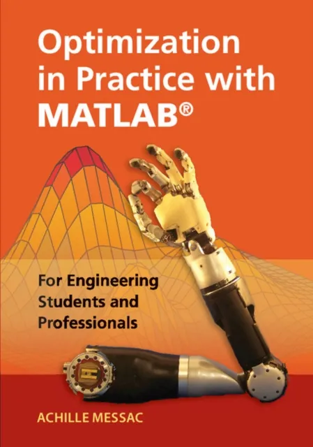 Optimization in Practice with MATLAB(R)
