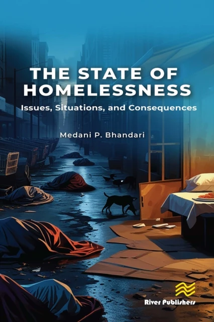 State of Homelessness: Issues, Situations, and Consequences