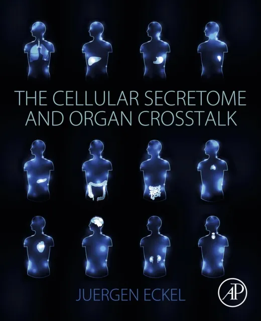 Cellular Secretome and Organ Crosstalk