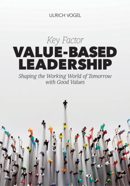 Key Factor Value-Based Leadership