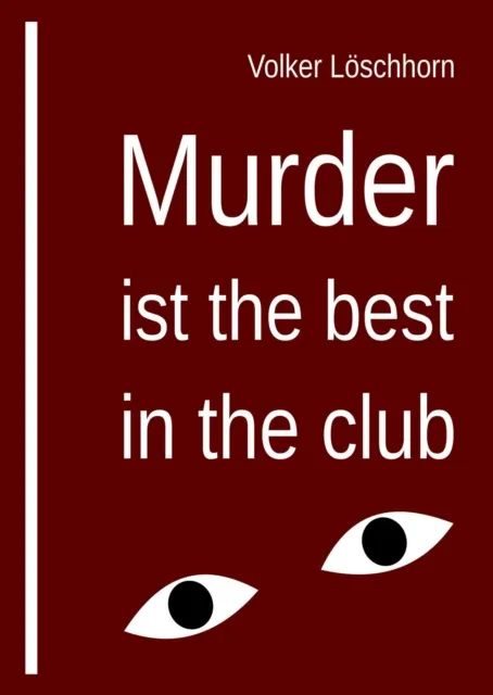 Murder is best in the club