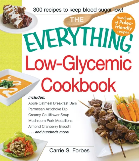 Everything Low-Glycemic Cookbook
