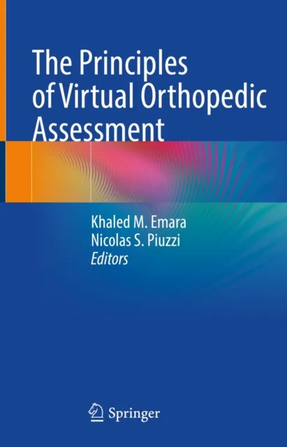 Principles of Virtual Orthopedic Assessment