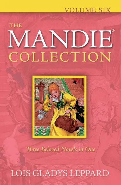 Mandie Collection, Volume 6 : Volume 6