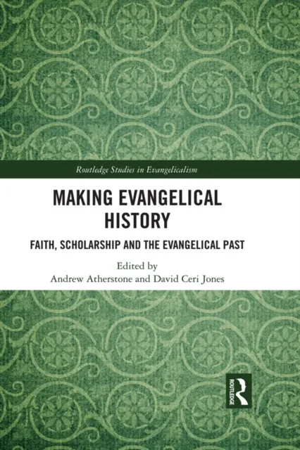 Making Evangelical History
