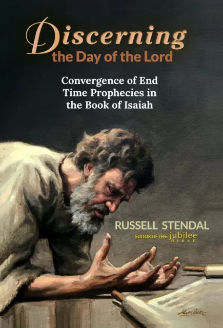Discerning the Day of the Lord: Convergence of End Time Prophecies in the Book of Isaiah
