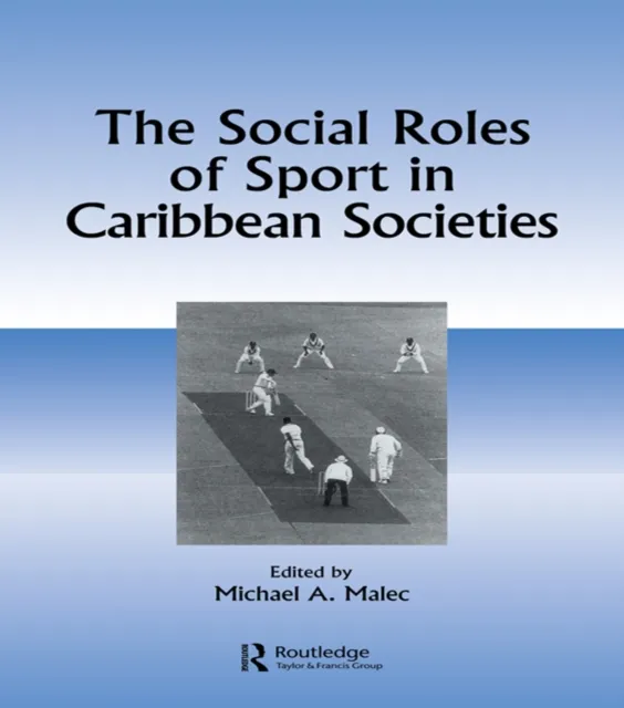 Social Roles of Sport in Caribbean Societies
