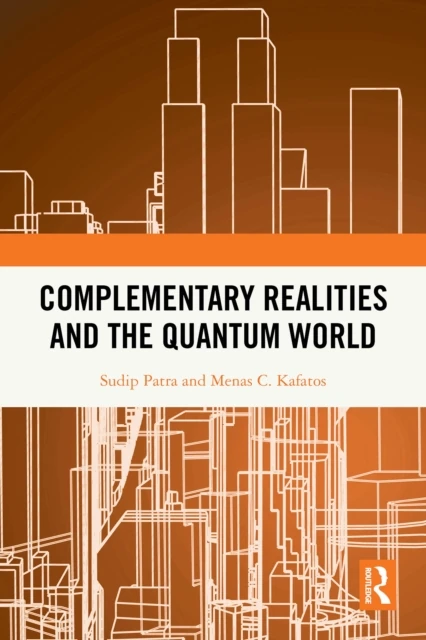 Complementary Realities and the Quantum World